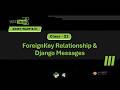Wiztec WADP B-01 Class-23: Foreignkey Relationship and Django Message