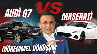 Audi Q7Yi Baştan Sona Yeniledik Maserati Bile Şaşırdı