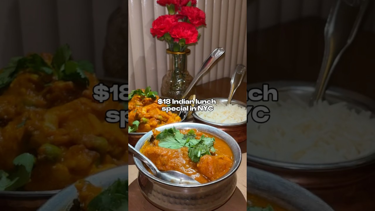 $18 lunch special at this NYC Indian restaurant! 🇮🇳 