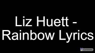 Liz Huett - Rainbow Lyrics