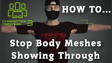 CC3 : How to Stop Body Meshes Showing Through Clothes [Character Creator 3]