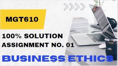 MGT610 Assignment 1 2023 100% Correct Solution || MGT610 Assignment 1 Solution