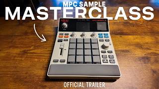 MPC Sample Masterclass | Official Course Trailer (40+ Lessons)🎶🎓