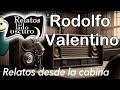 Rodolfo Valentino (solo audio)| Relato desde la cabina| Relatos del lado oscuro