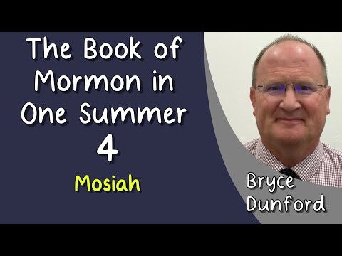 The Book of Mormon in One Summer 04: Mosiah