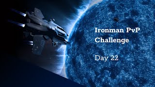 Ironman Challenge - Day 22 My opinion on solo PvP with Alpha character