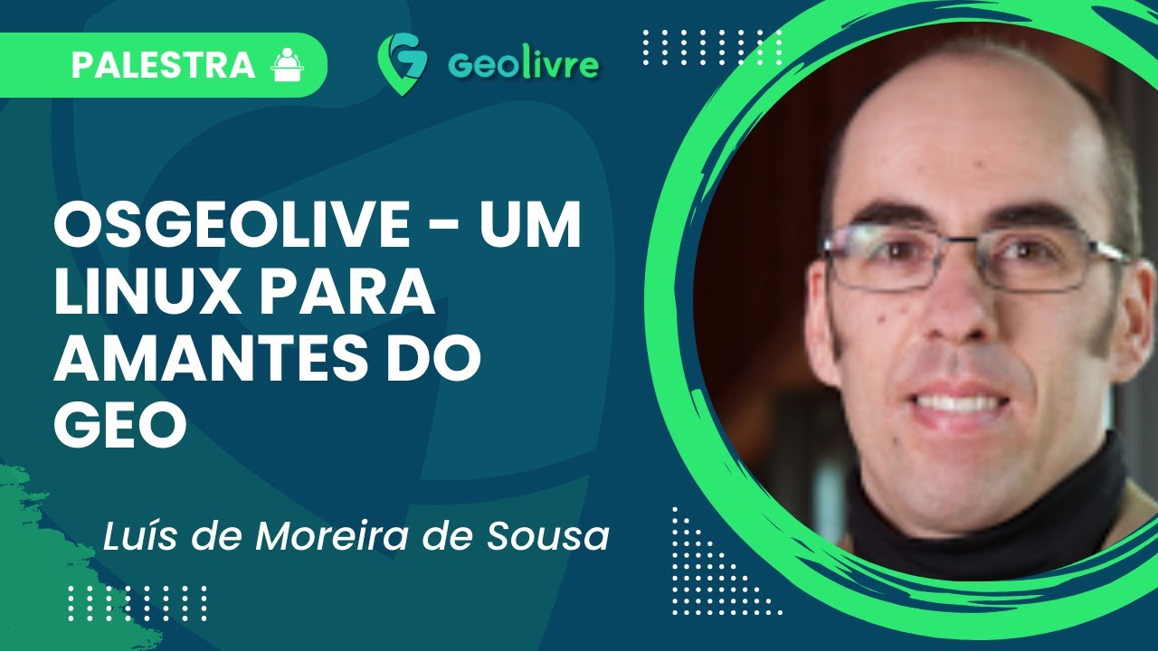 🌐 OSGeoLive: Um Linux para Amantes do Geo | Palestra com Luís de Moreira 🚀
