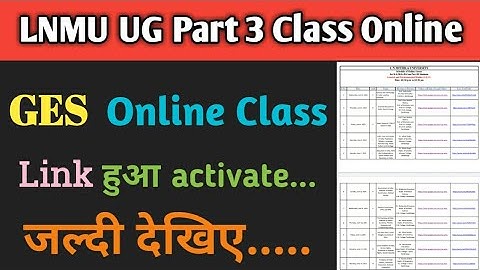 Lnmu part 3 GES online class link scheduled 2021