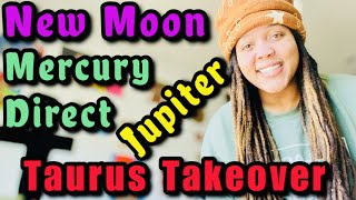 TAURUS New Moon, Jupiter, &amp; Mercury Direct: Meaning, What to Do, Journal Prompts, Crystals, &amp; More