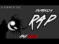 3 ejercicios rpidos y eficaces para aprender a improvisar rap