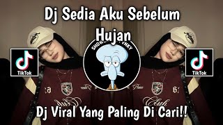 Dj Sedia Aku Sebelum Hujan Idgitaf Slow Viral Tiktok  Song Terbaru 2026 