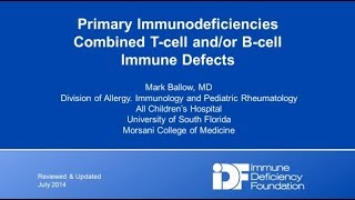 Primary Immunodeficiencies Combined TCell and/or Bcell Immune Defects