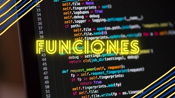 Funciones - Curso de Python desde cero