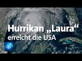 Hurrikan Laura trifft in den USA auf Land