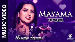 Mayama - Barsha Sharma New Nepali Song Raju Singh Nepali Music Video