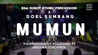 DOEL SUMBANG - MUMUN l EGA ROBOT ETHNIC PERCUSSION Ft. DOEL SUMBANG