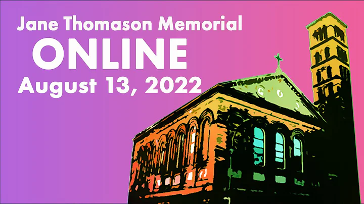 Jane Thomason Memorial 08.13.22
