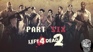 Left 4 Dead 2 (PART 6) [The Underground - The Passing] w/Kaito