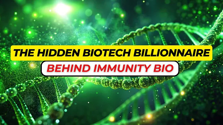 The Secret Biotech Billionaire Behind ImmunityBio (IBRX) Revealed