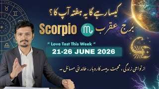 Scorpio Weekly Horoscope June 21–26, 2026 | Hidden Truth Revealed, Love, Money & Career Predictions