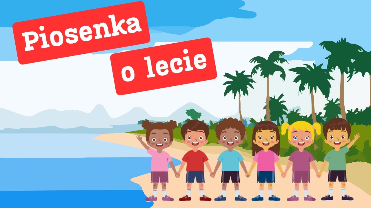 Uśmiech Tekst Piosenki Dla Dzieci Lato gorące - piosenka o lecie - piosenki dla dzieci - YouTube