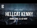 Young Thug ft. Lil Uzi Vert - Hellcat Kenny | Lyrics
