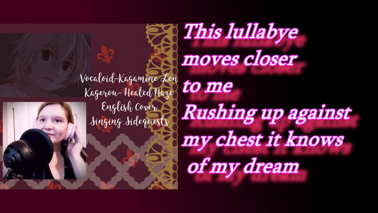 ♡Kagerou♡ Vocaloid ♡ Full English Cover♡ {SingingSidequests}