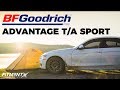 Driving Review - BFGoodrich Advantage T/A Sport