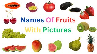 Names Of Fruits With Pictures. Fruits Vocabulary for Babies, Toddlers and Kids in English.