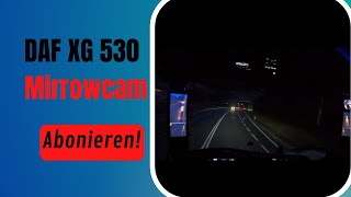 POV DAF XG 530 mit Mirrowcam´s/neue Kamera!!