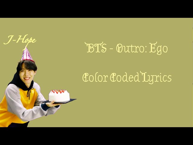 BTS - Outro: Ego Color Coded Lyrics