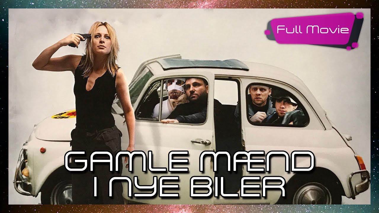 Gamle mænd i nye biler | Full Movie | Action