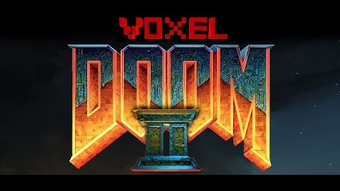 Voxel Doom II - Gameplay