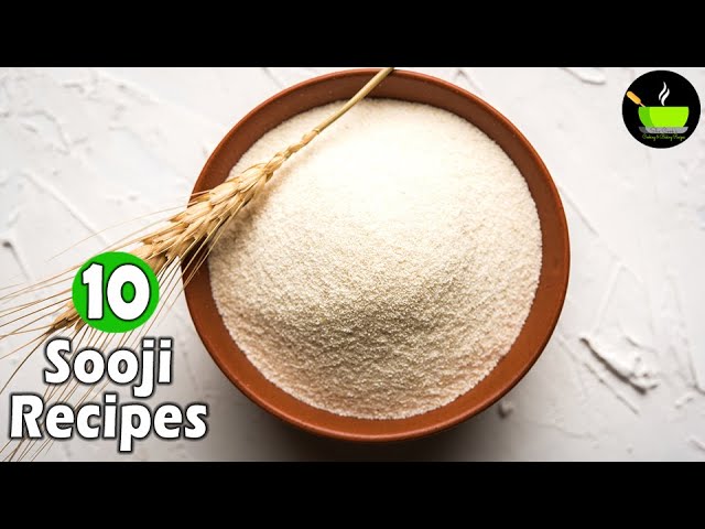 10 semolina recipes | rava sooji indian recipe collection | She Cooks