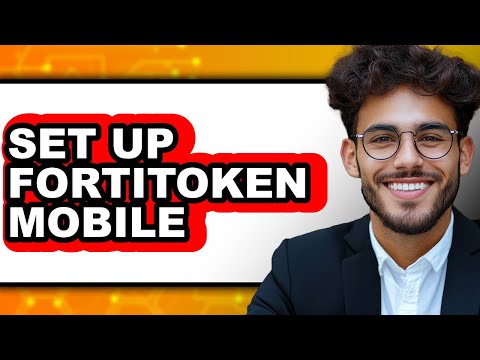 How to Set Up FortiToken Mobile (Full Guide)