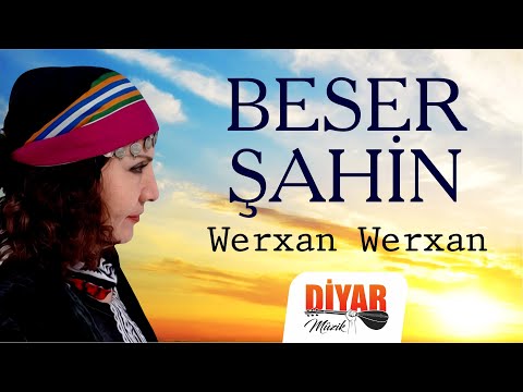 Beser Şahin - Werxan Werxan (Official Audio)