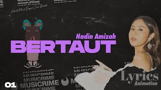 Nadin Amizah - Bertaut (Lirik Animasi)