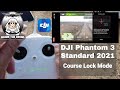 DJI Phantom 3 Standard Tutorial |Course Lock | 2021 #shaunthedrone