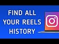 How To Find All Your Reels History On Instagram App On PC (New Update)