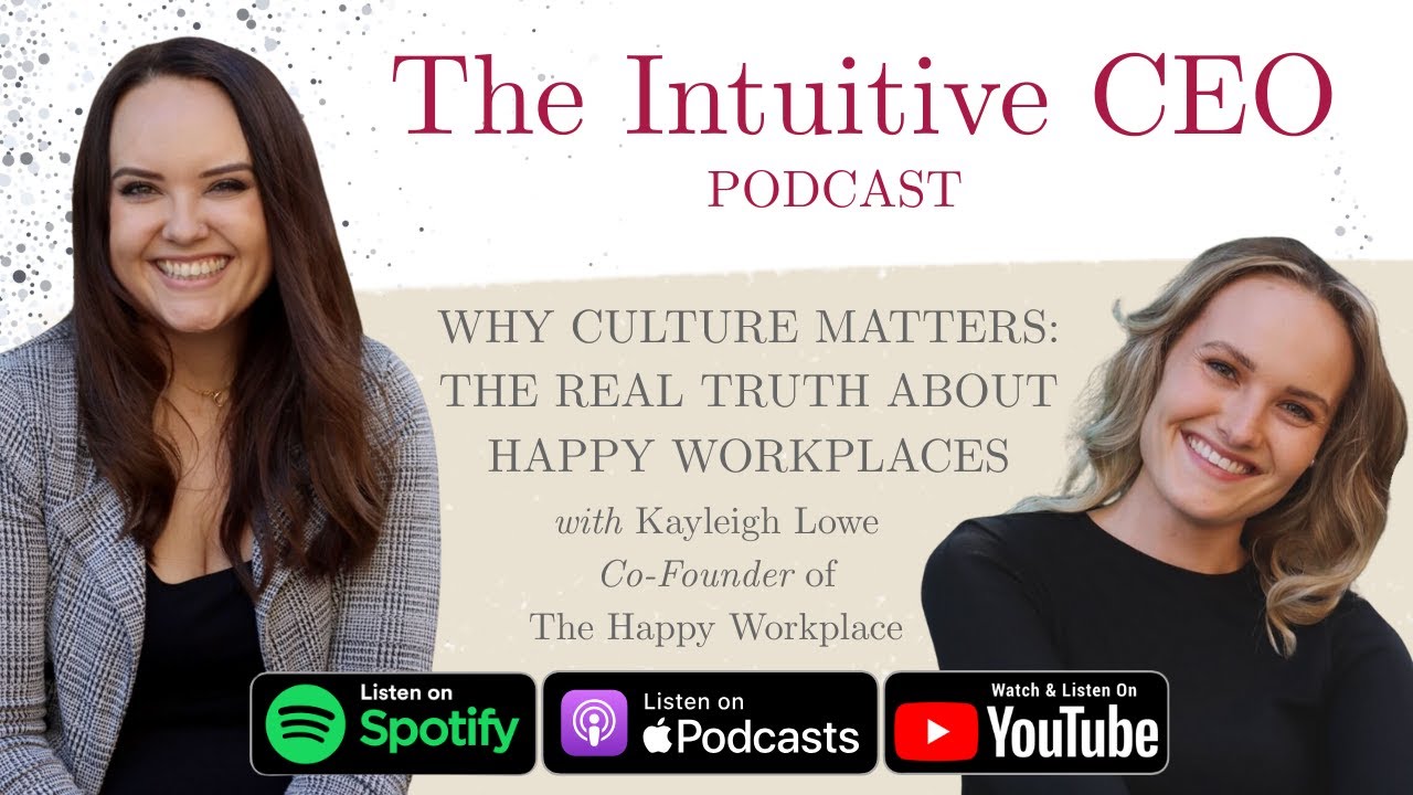 Why Culture Matters: The Real Truth About Happy Workplaces