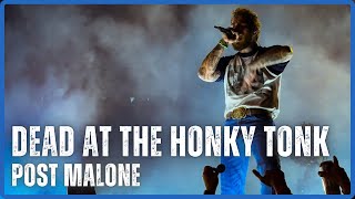 Post Malone - Dead at the Honky Tonk (Live at T-Mobile Park) Net Worth
