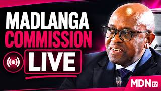 🔴 LIVE: MADLANGA COMMISSION HEARINGS | 06 JULY 2026