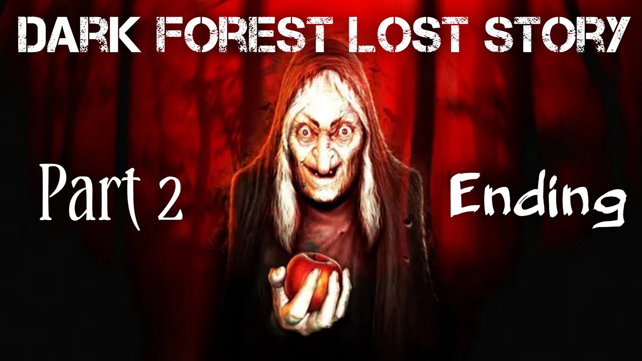 Dark Forest: Lost Story Creepy & Scary Horror Game - Gameplay Walkthrough - Part 2 (Android,iOS)