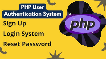 PHP User Authentication System | Sign Up, Login, Forgot & Reset Password in PHP & MySQL