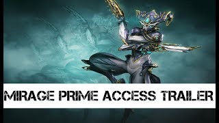 Warframe : Mirage Prime Access Trailer