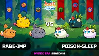 RAGE-IMP vs POISON-SLEEP | SEASON 8 | AXIE INFINITY ORIGINS