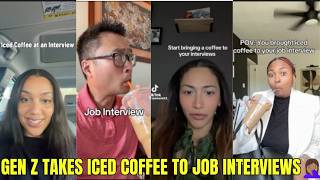 Gen Z Deemed UNPROFESSIONAL For Taking Iced Coffee To An Interview! 🤦🏽‍♀️