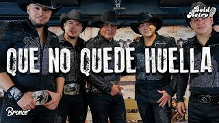 Bronco - Que No Quede Huella (Letra) - Bold Retro