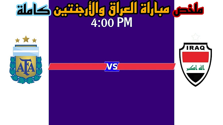 ملخص مباراة العراق والأرجنتين 🔥😱 1-3