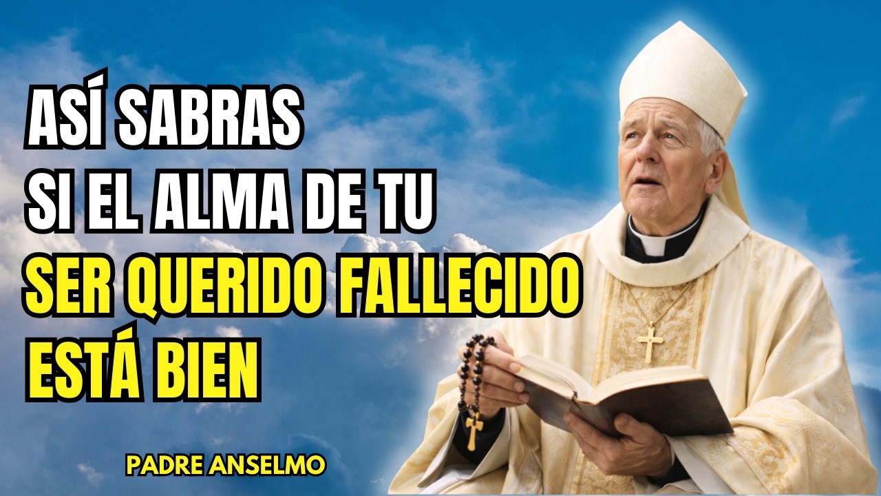 ESTO ES LO QUE NADIE TE DICE SOBRE EL ALMA DE TU SER QUERIDO CUANDO MUERE